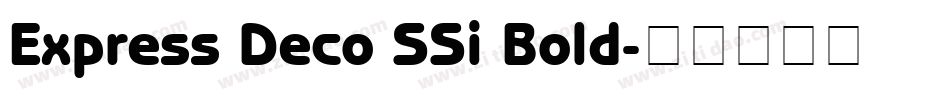 Express Deco SSi Bold字体转换